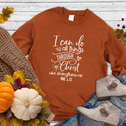 I Can Do All Things Sweatshirt