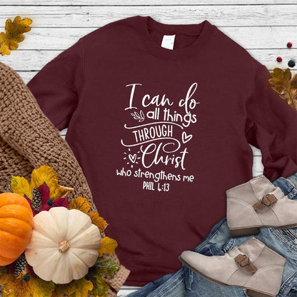 I Can Do All Things Sweatshirt