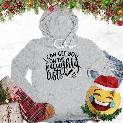 I Can Get You On The Naughty List Hoodie