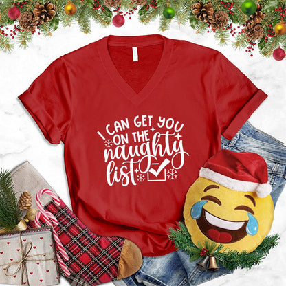 I Can Get You On The Naughty List V-Neck