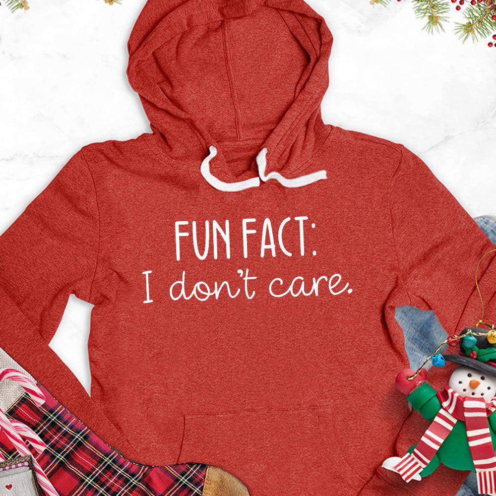 I Don't Care Hoodie