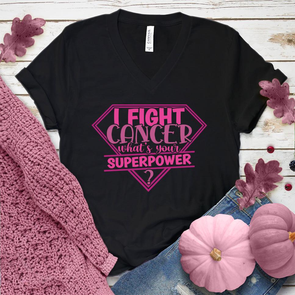 I Fight Cancer Whats Your Superpower Colored Edition V-Neck
