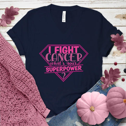 I Fight Cancer Whats Your Superpower Colored Edition V-Neck