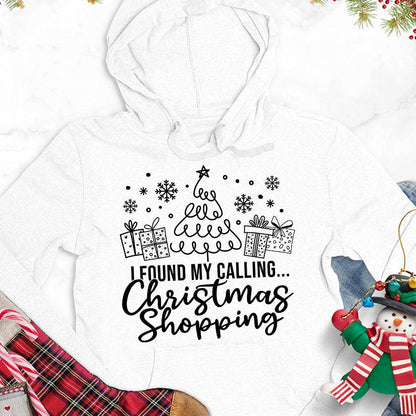 I Found My Calling Christmas Shopping Version 1 Hoodie