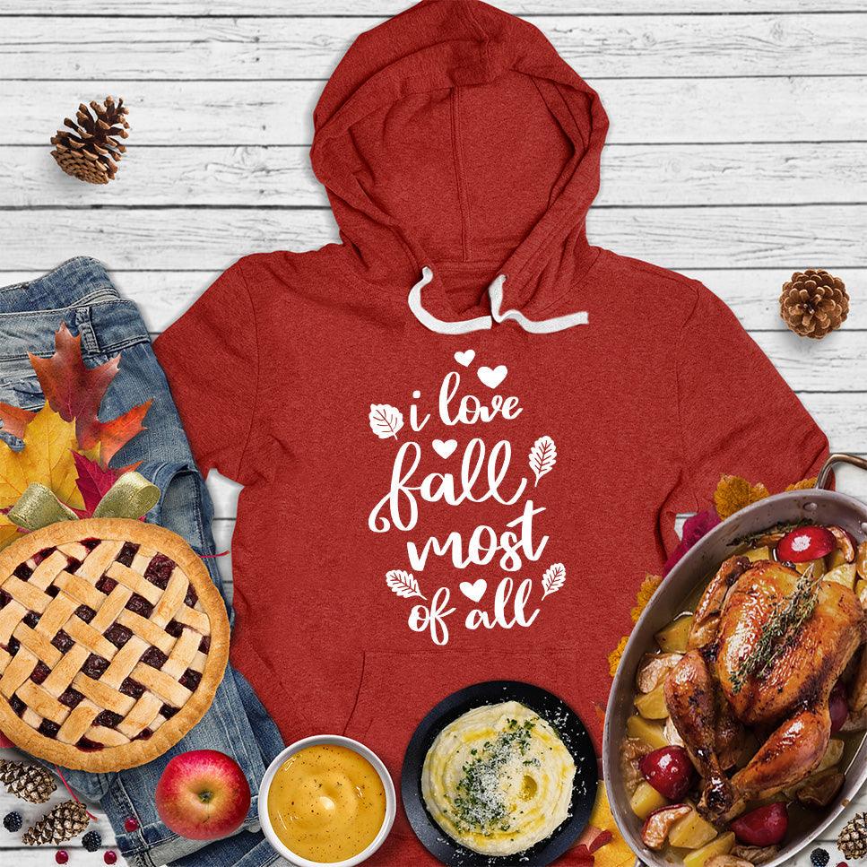 I Love Fall Most Of All Version 2 Hoodie