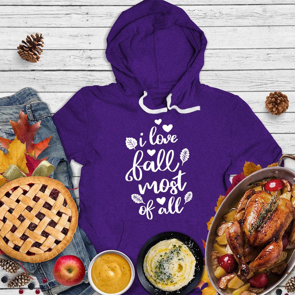 I Love Fall Most Of All Version 2 Hoodie