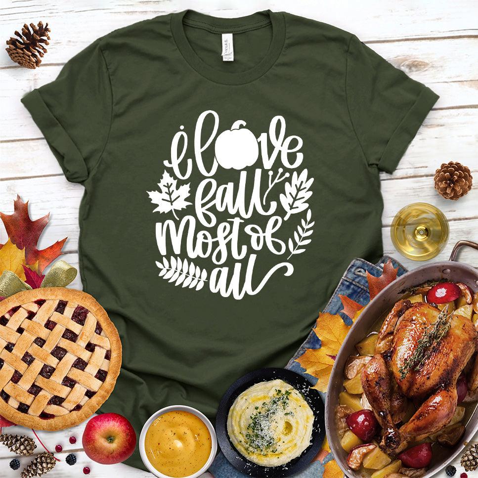 I Love Fall Most Of All Version 3 T-Shirt