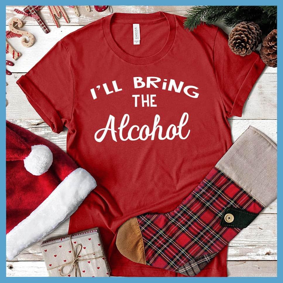 I'll Bring The Alcohol - New Year Party Group T-Shirt