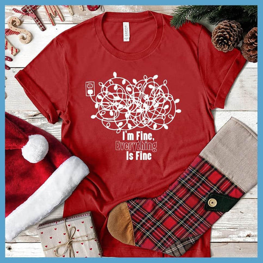 I'm Fine, Everything Is Fine Christmas Version T-Shirt