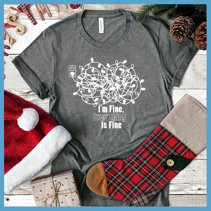 I'm Fine, Everything Is Fine Christmas Version T-Shirt