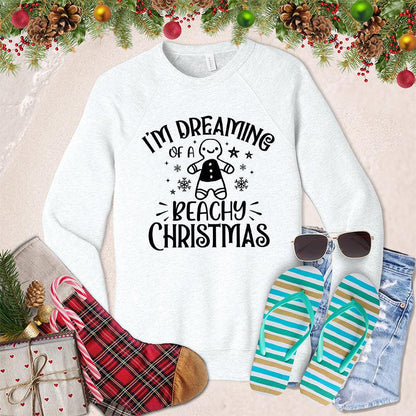 I'm Dreaming Of A Beachy Christmas Sweatshirt