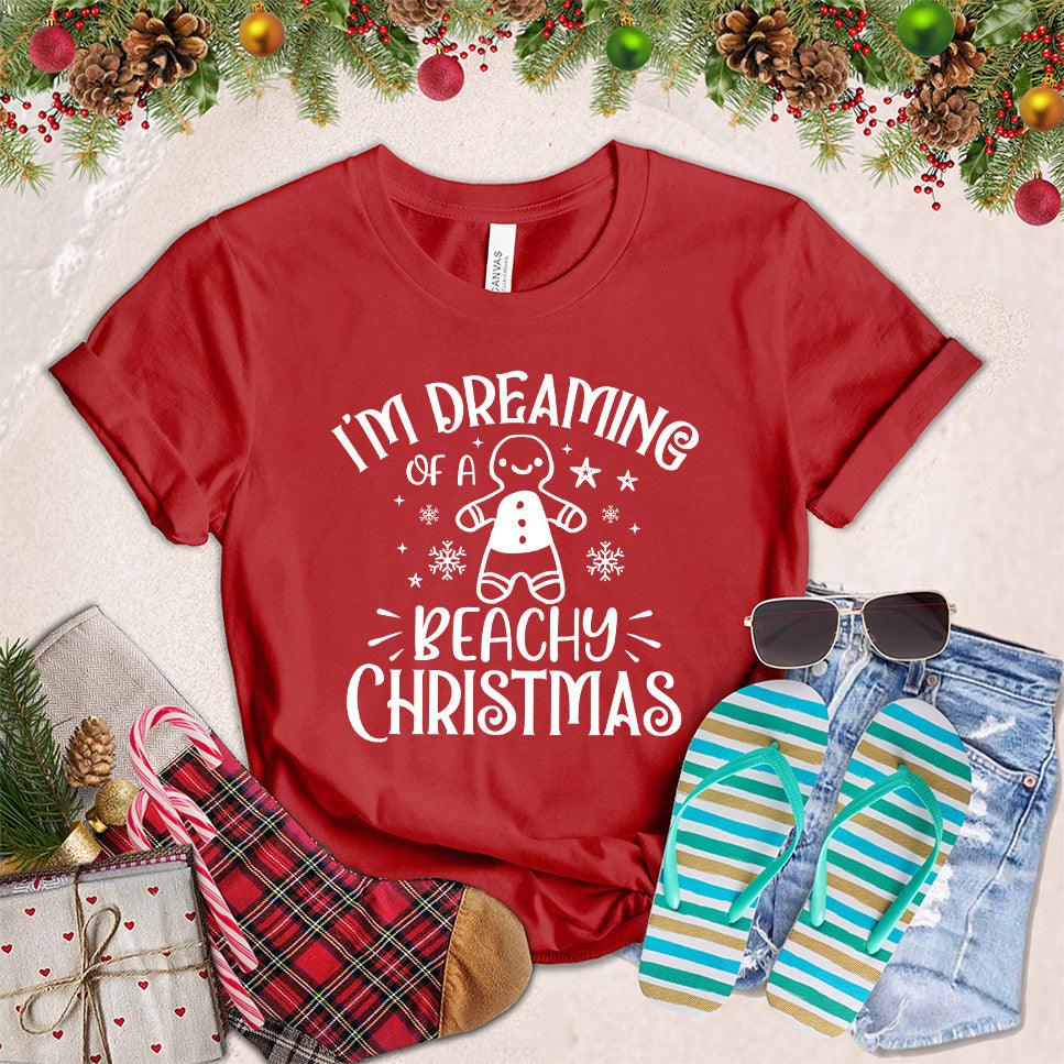 I'm Dreaming Of A Beachy Christmas T-Shirt