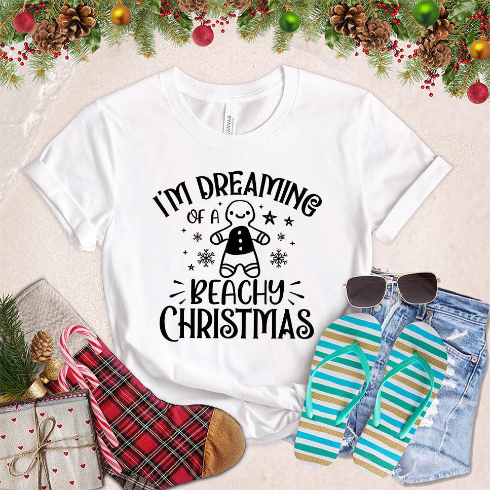 I'm Dreaming Of A Beachy Christmas T-Shirt