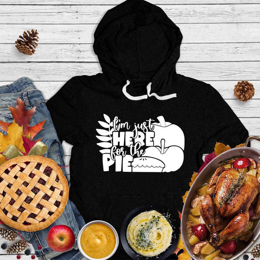 I'm Just Here For The Pie Version 3 Hoodie