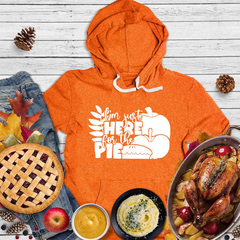 I'm Just Here For The Pie Version 3 Hoodie