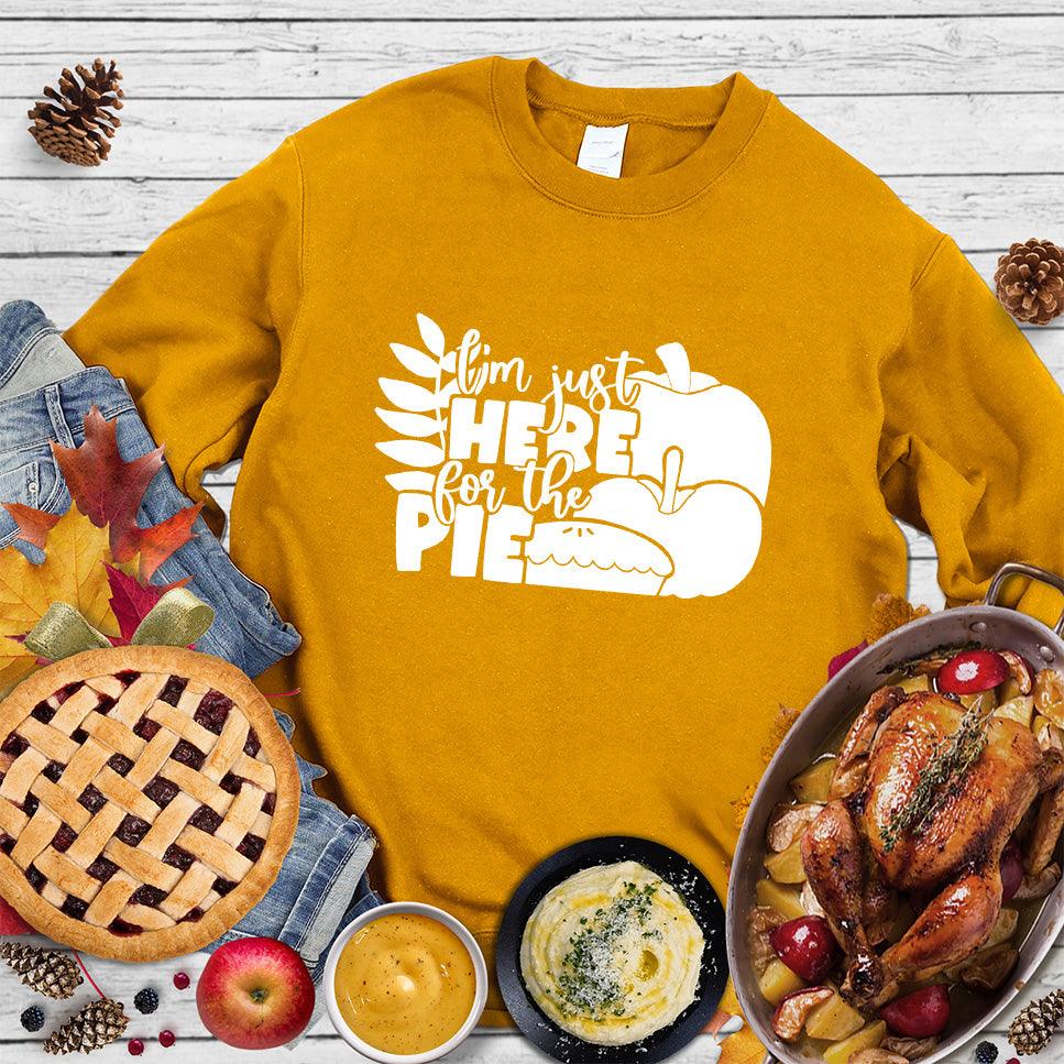 I'm Just Here For The Pie Version 3 Sweatshirt