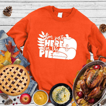 I'm Just Here For The Pie Version 3 Sweatshirt