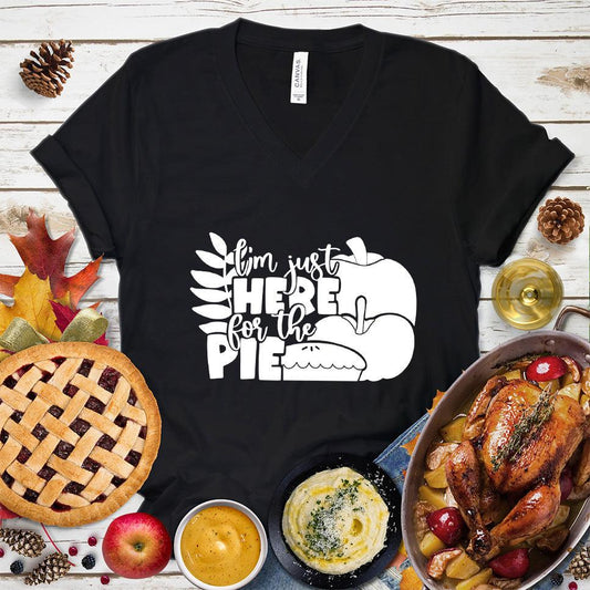 I'm Just Here For The Pie Version 3 V-Neck