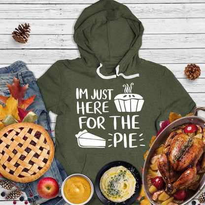 I'm Just Here for the Pie Hoodie
