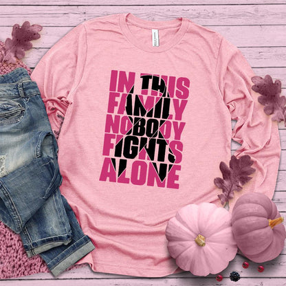 In This Family Nobody Fights Alone Version 2 Colored Edition Long Sleeves