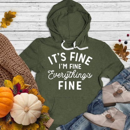 It's Fine I'm Fine Hoodie