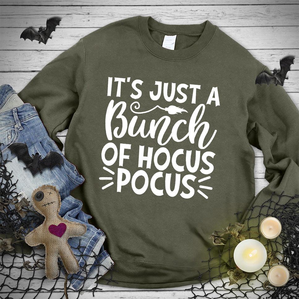 It's Just A Bunch Of Hocus Pocus Version 2 Sweatshirt