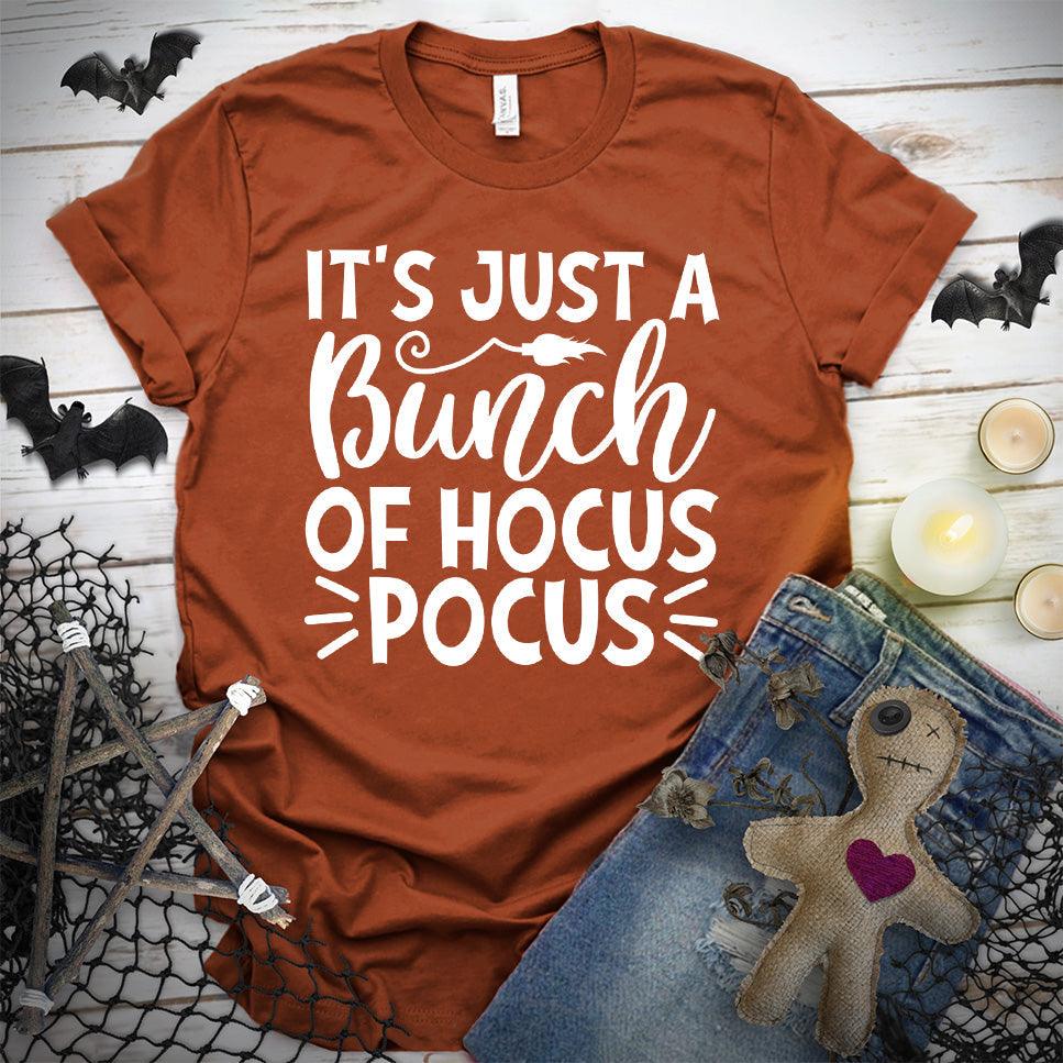 It's Just A Bunch Of Hocus Pocus Version 2 T-Shirt
