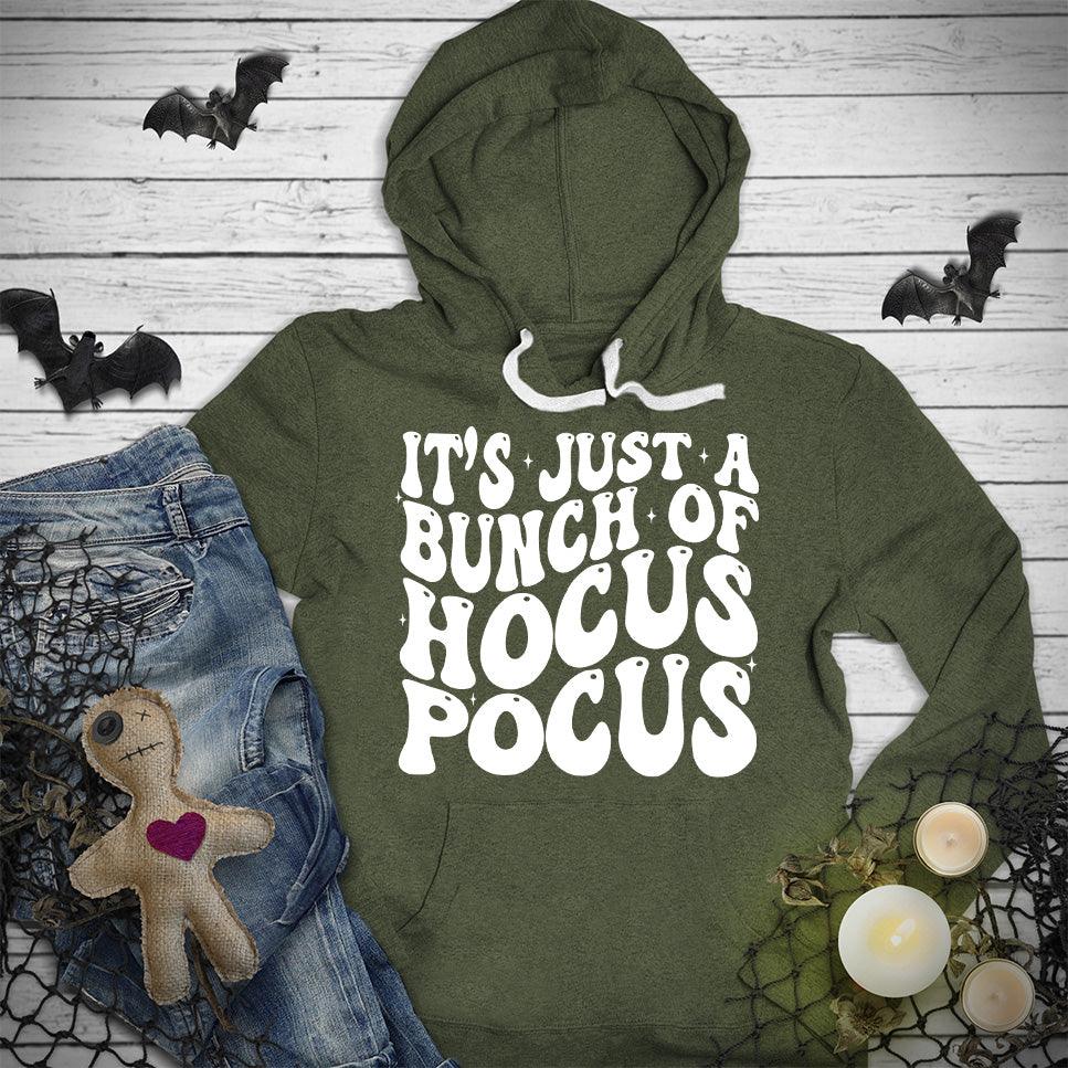 It's Just A Bunch Of Hocus Pocus Hoodie