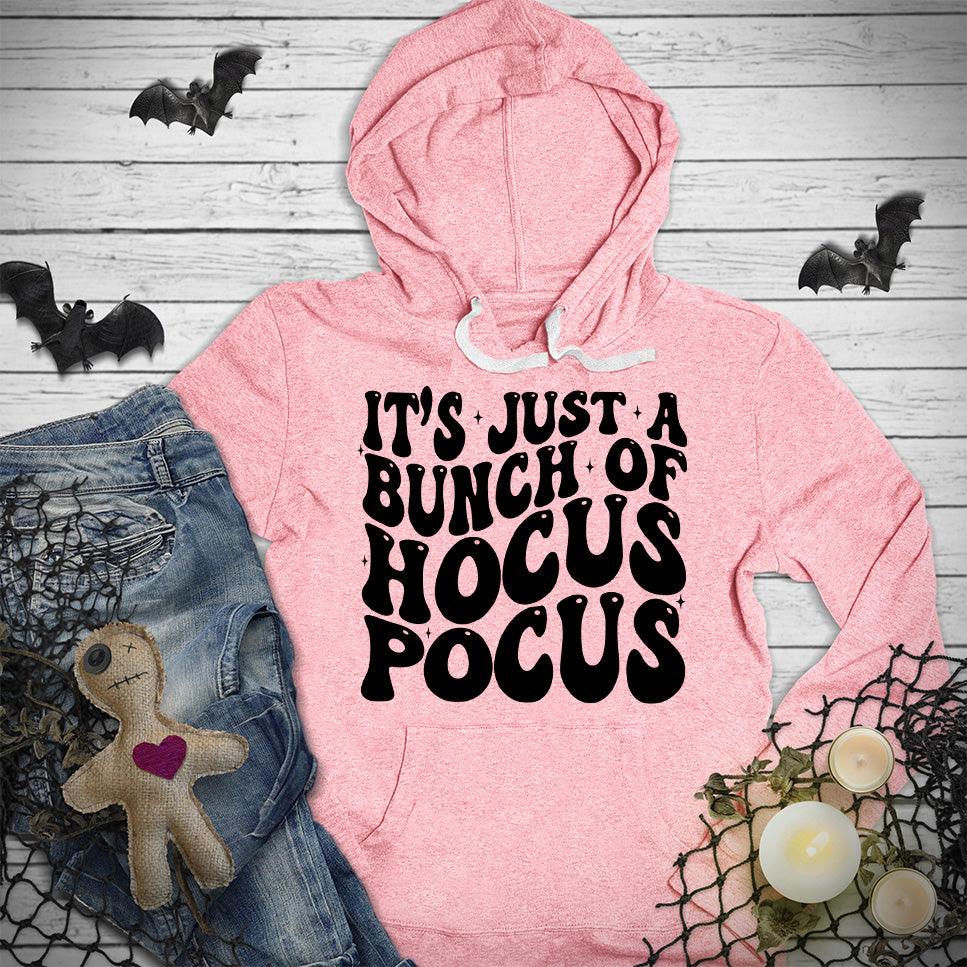 It's Just A Bunch Of Hocus Pocus Hoodie
