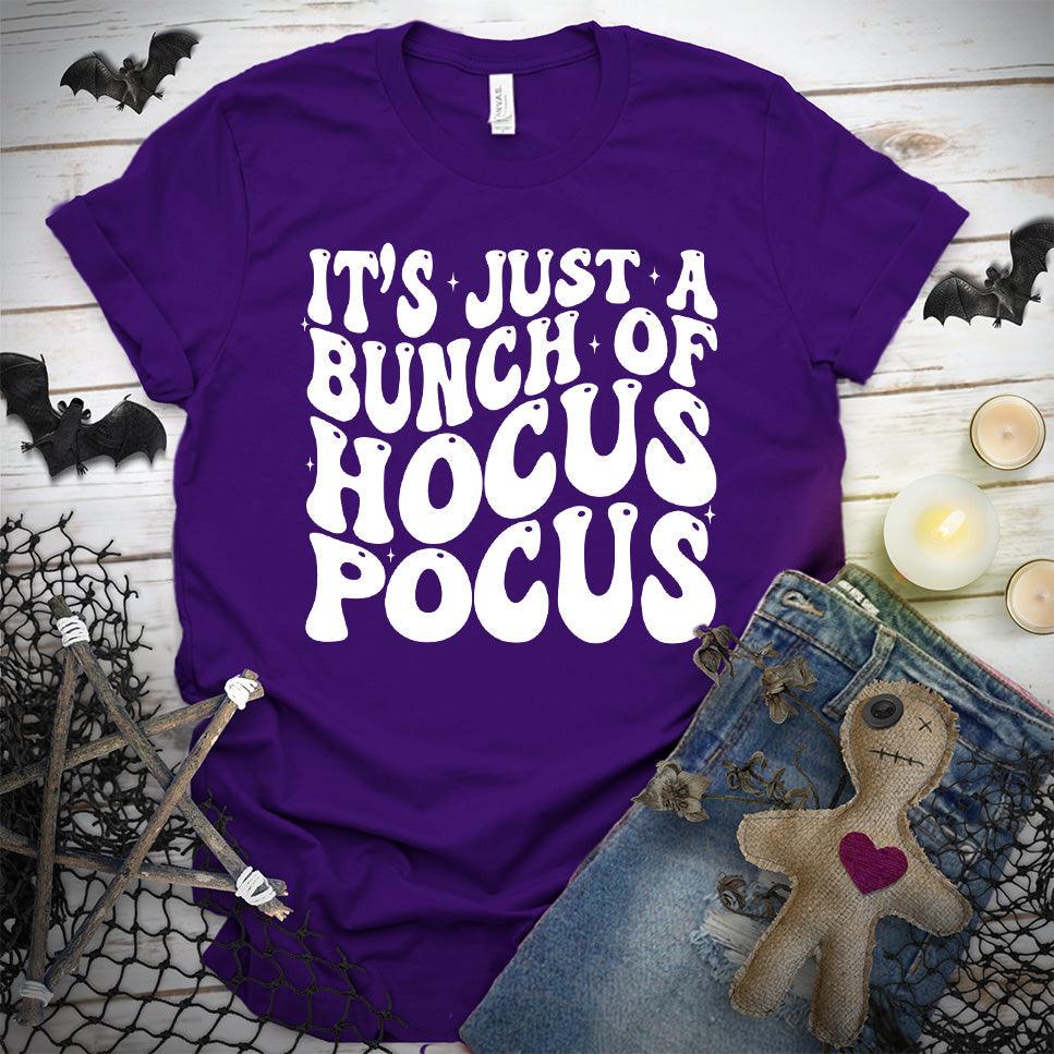 It's Just A Bunch Of Hocus Pocus T-Shirt