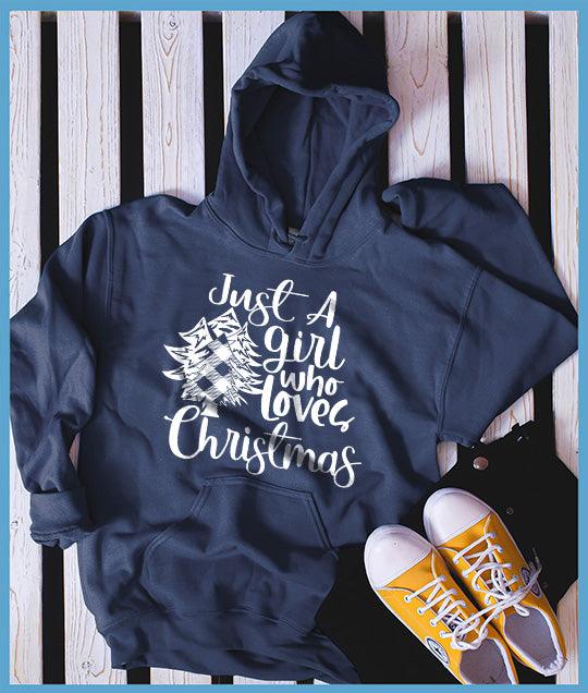 Just A Girl Who Loves Christmas Hoodie