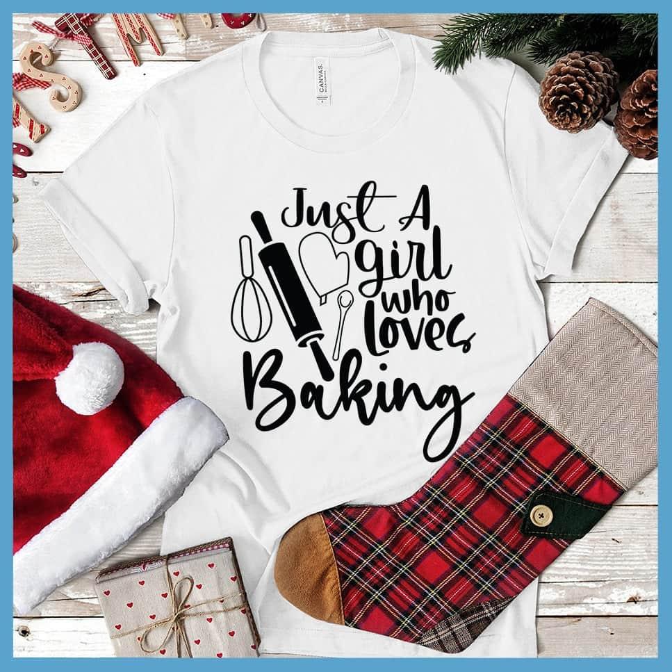 Just A Girl Who Loves Baking T-Shirt
