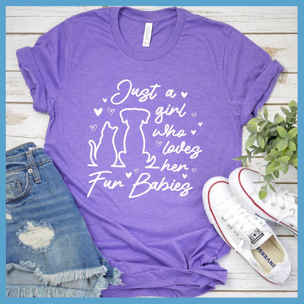 Just A Girl Who Loves Her Fur Babies T-Shirt