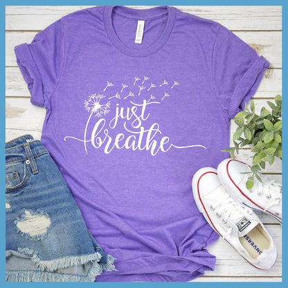 Just Breathe Slowly T-Shirt