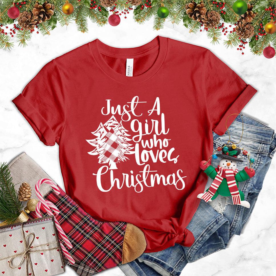 Just A Girl Who Loves Christmas T-Shirt