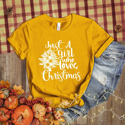 Just A Girl Who Loves Christmas T-Shirt