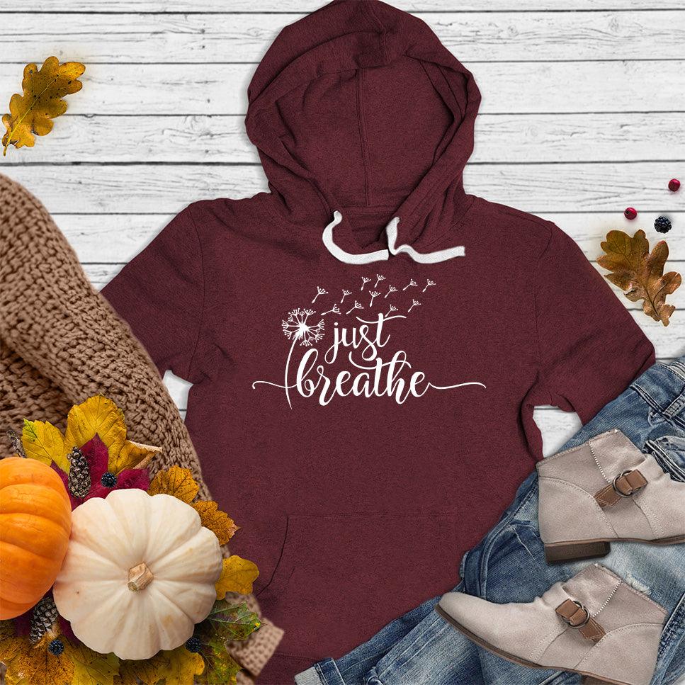 Just Breathe Slowly Hoodie