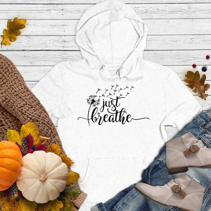Just Breathe Slowly Hoodie
