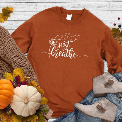 Just Breathe Slowly Sweatshirt