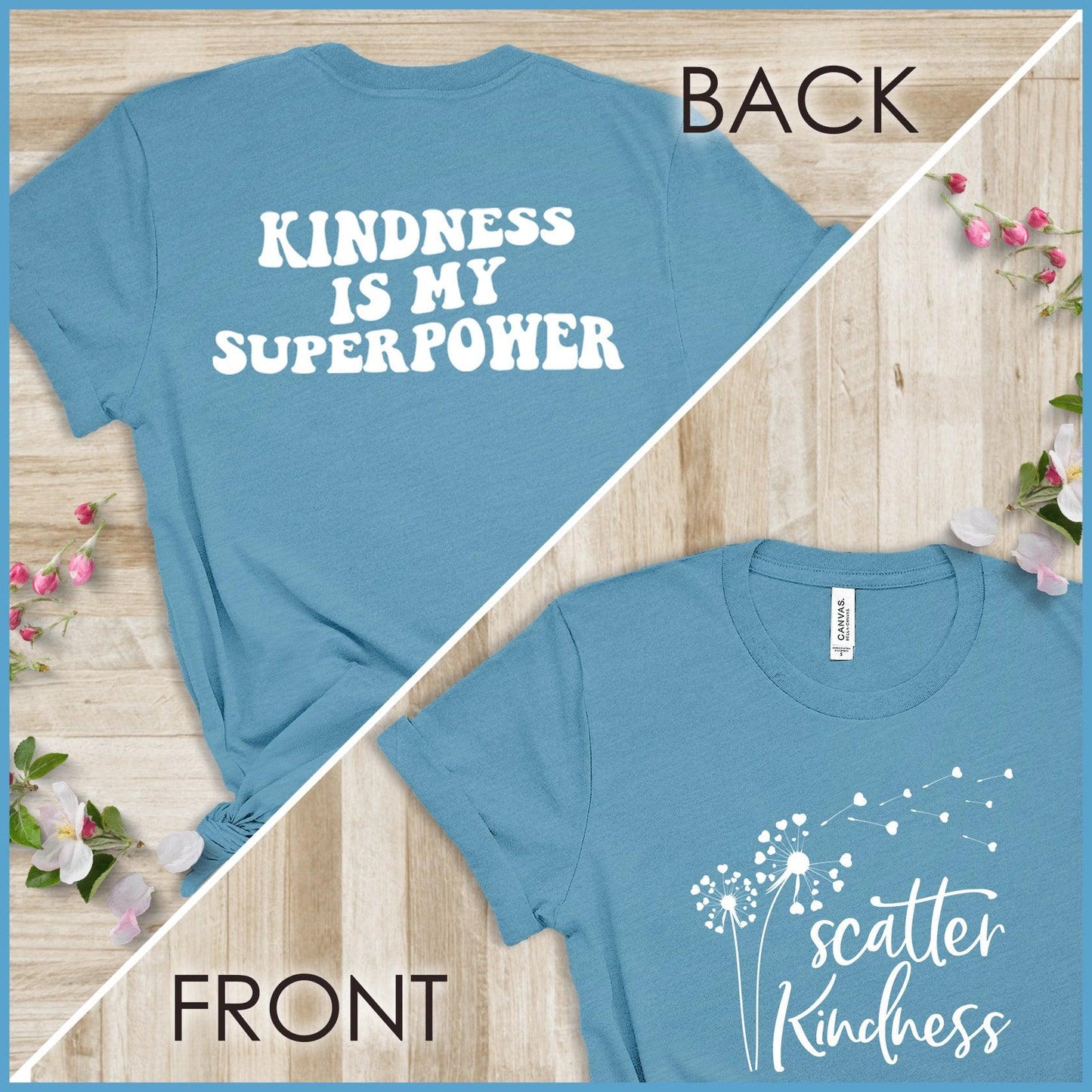 Kindness Is My Superpower, Scatter Kindness Version 1 T-Shirt