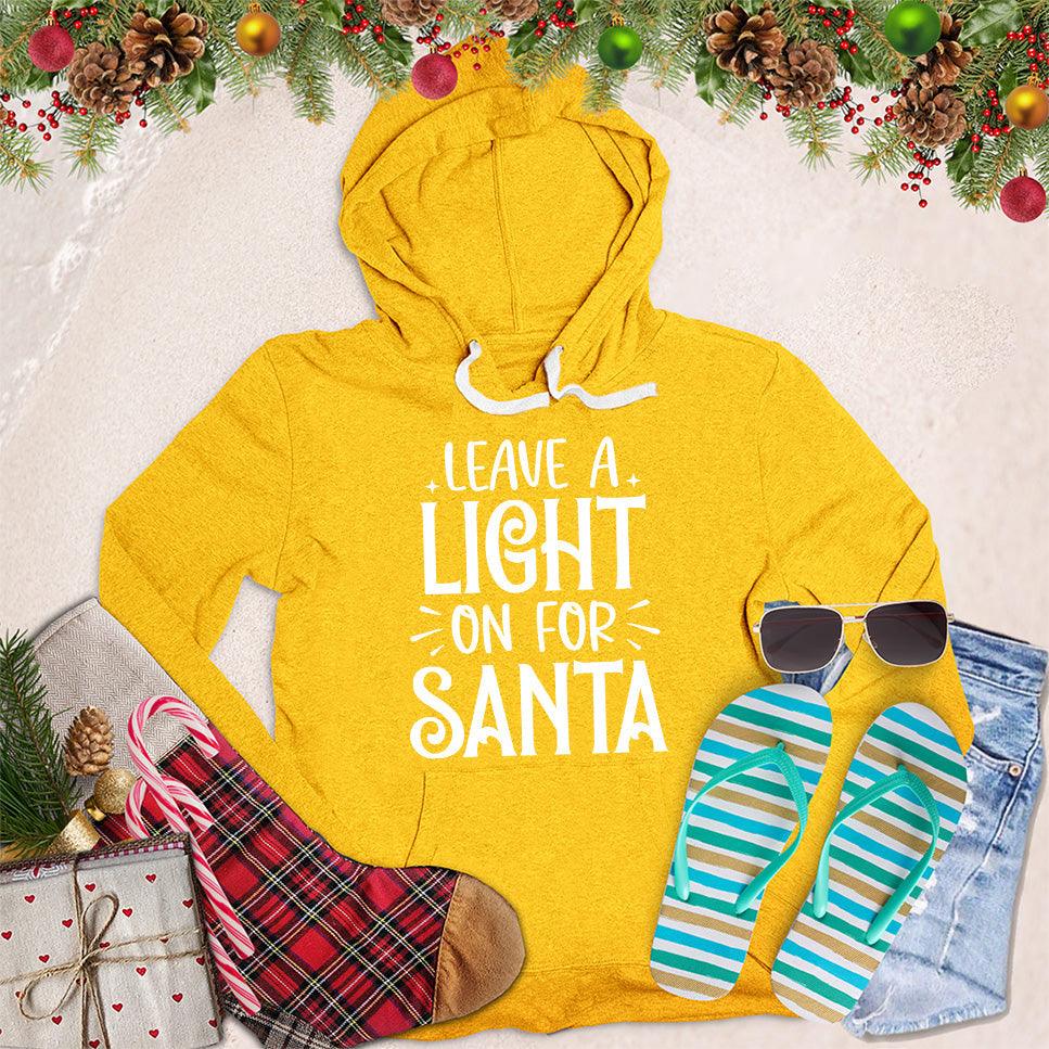 Leave A Light On For Santa Hoodie