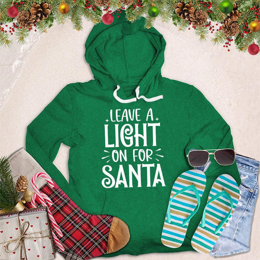 Leave A Light On For Santa Hoodie