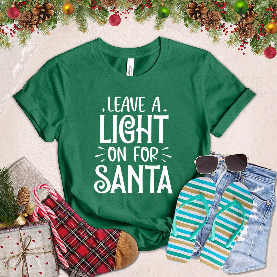 Leave A Light On For Santa T-Shirt