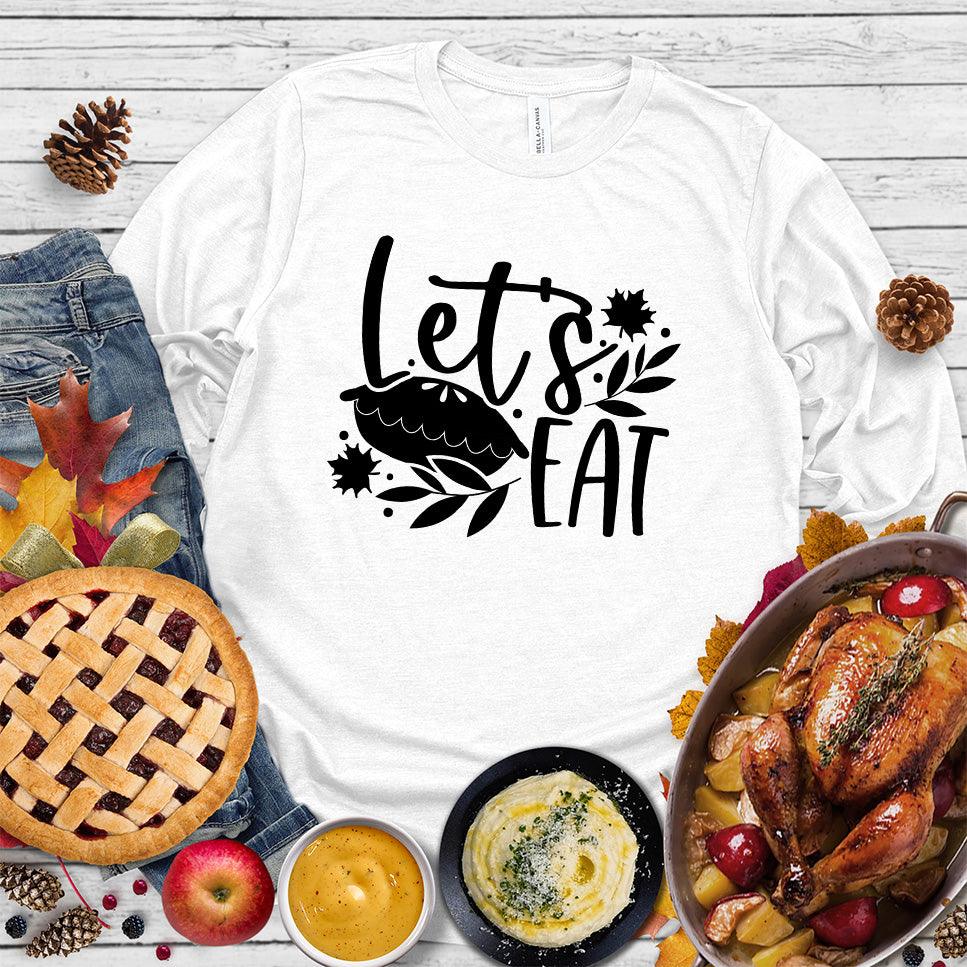 Let's Eat Pie Long Sleeves