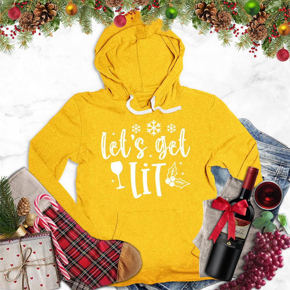 Let's Get Lit Hoodie