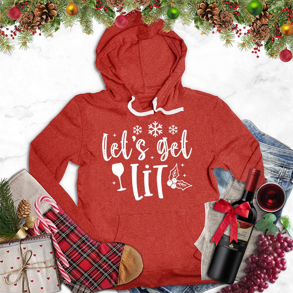 Let's Get Lit Hoodie