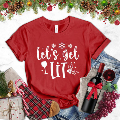 Let's Get Lit T-Shirt