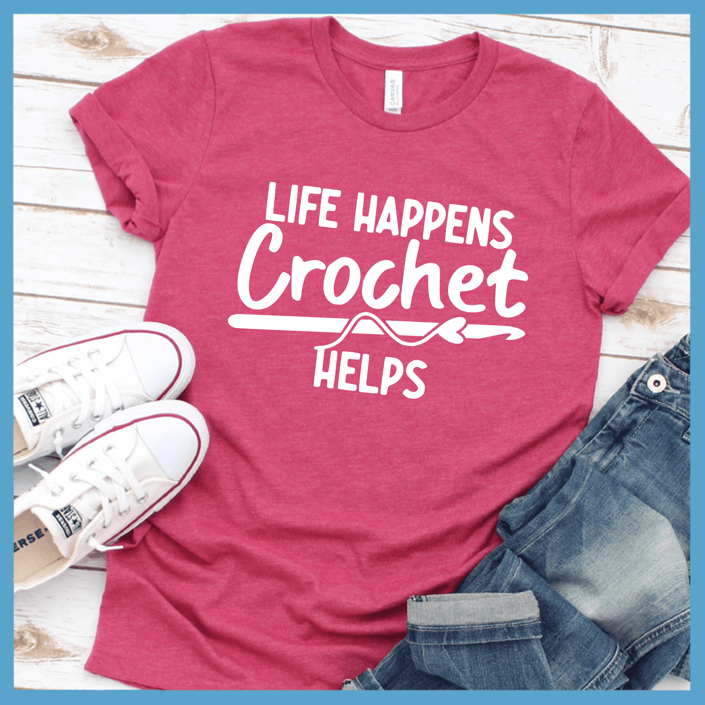 Life Happens Crochet Helps T-Shirt