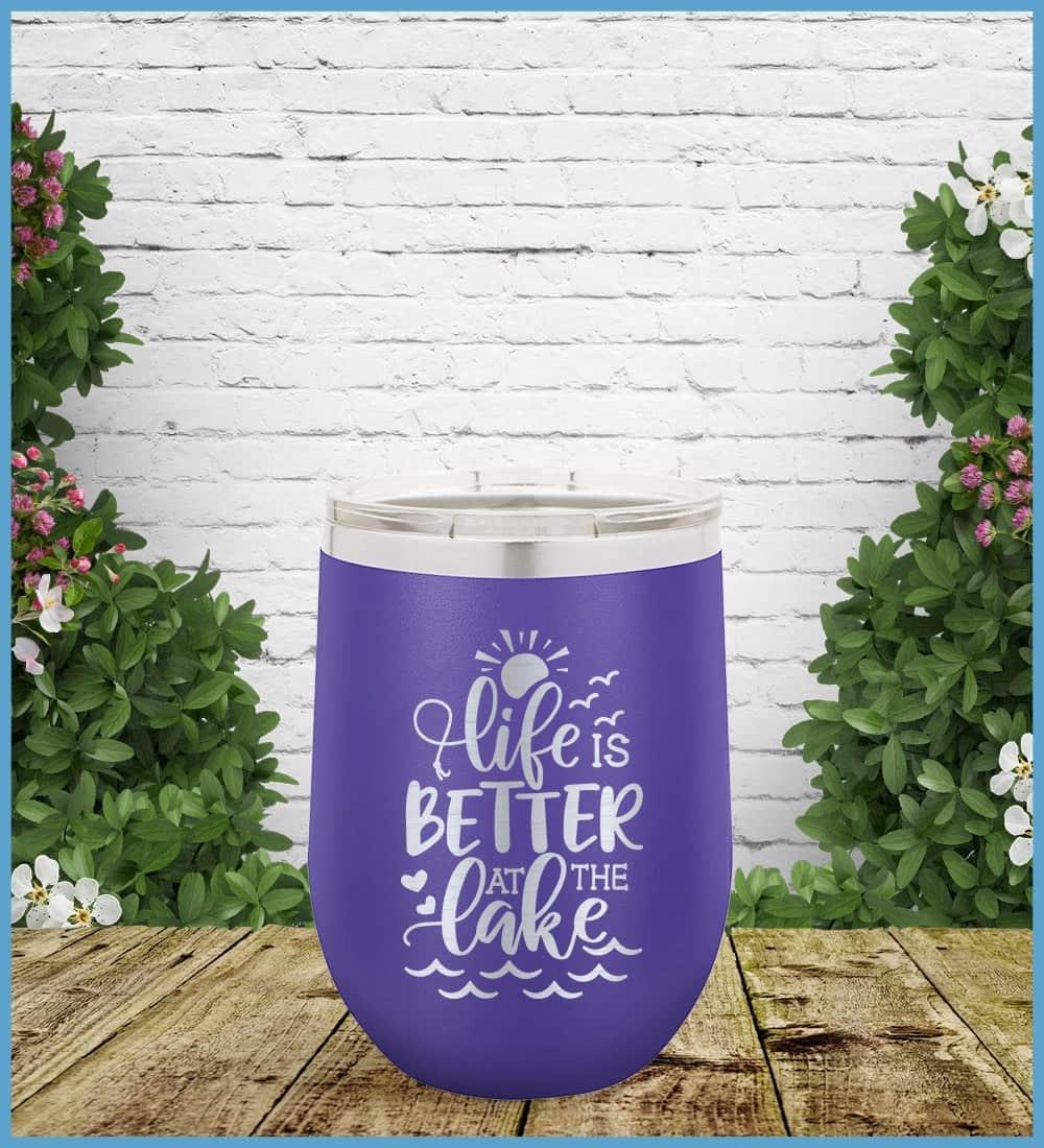 Life Is Better At The Lake Tumbler