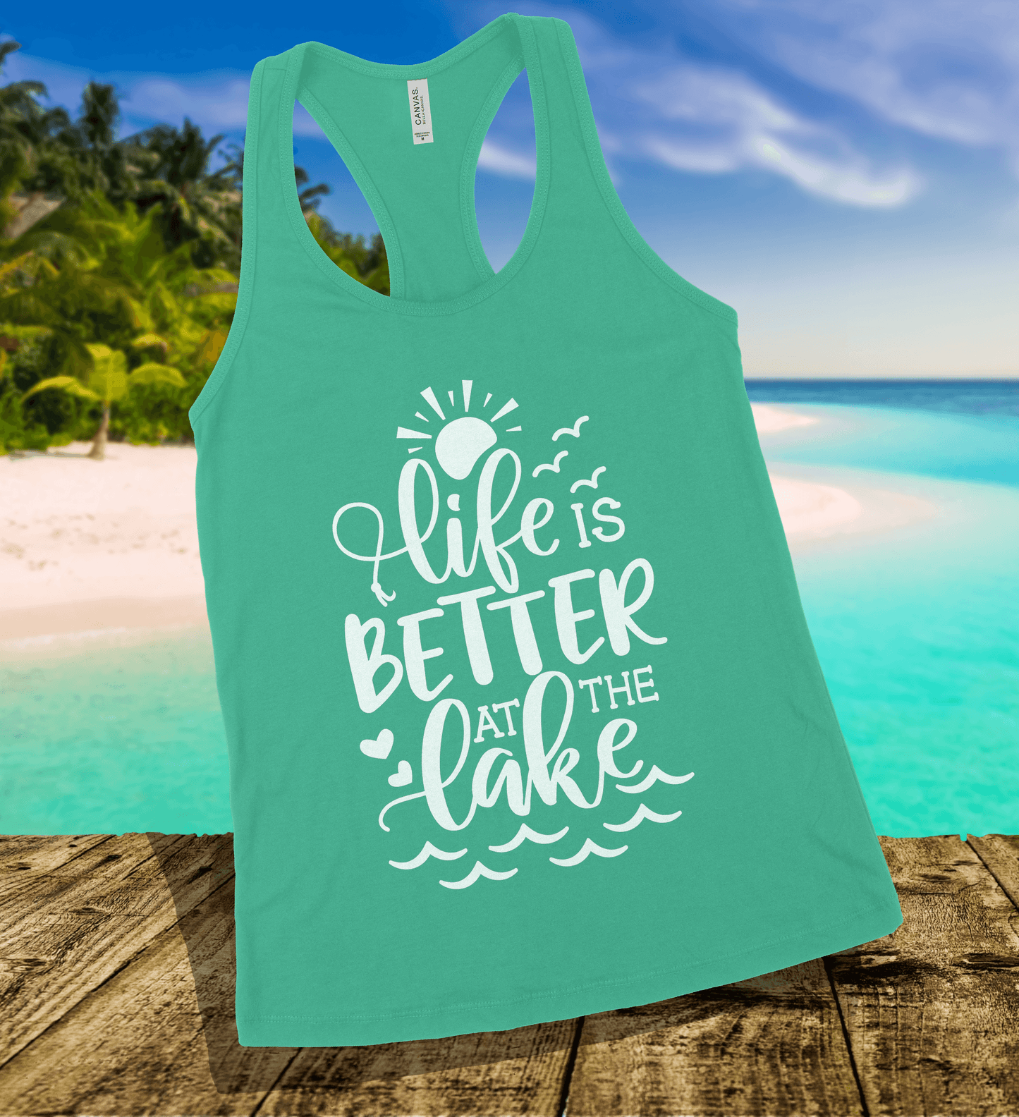 Life Is Better At The Lake Tank Top
